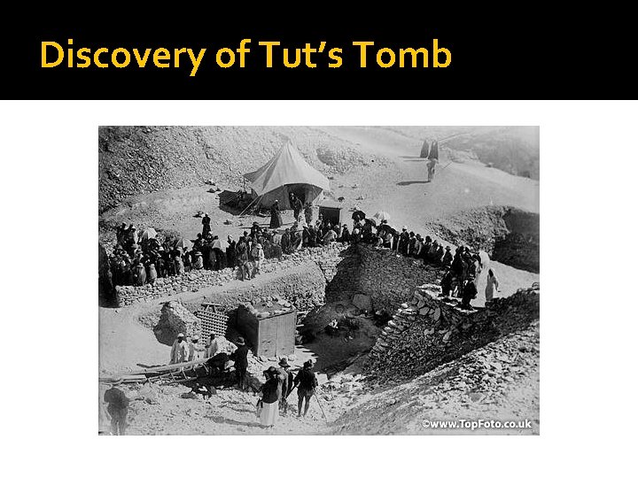 Discovery of Tut’s Tomb 
