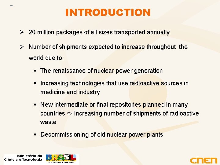 INTRODUCTION Ø 20 million packages of all sizes transported annually Ø Number of shipments