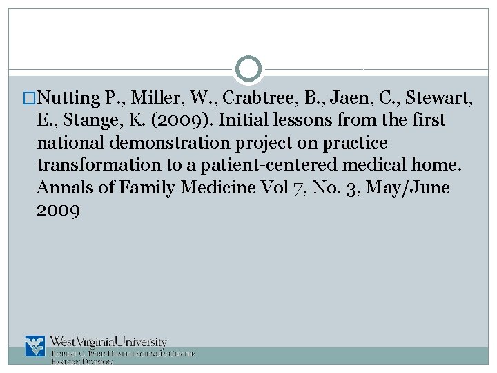 �Nutting P. , Miller, W. , Crabtree, B. , Jaen, C. , Stewart, E.