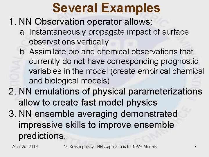 Several Examples 1. NN Observation operator allows: a. Instantaneously propagate impact of surface observations Several Examples 1. NN Observation operator allows: a. Instantaneously propagate impact of surface observations