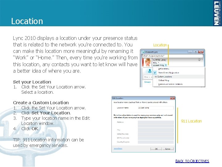 Location Lync 2010 displays a location under your presence status that is related to