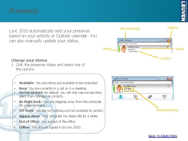 Presence Personal Note Lync 2010 automatically sets your presence based on your activity or