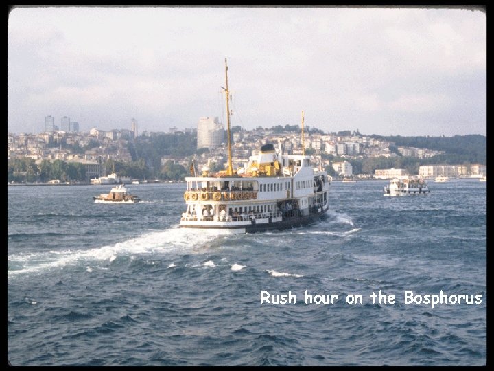 Rush hour on the Bosphorus 