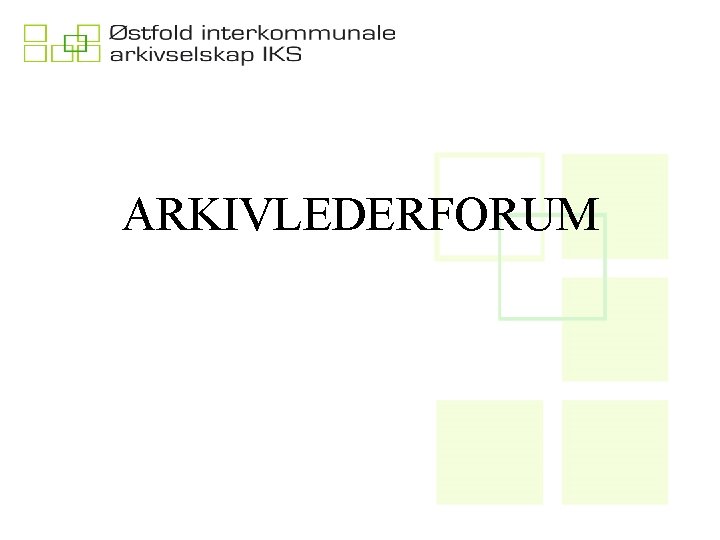 ARKIVLEDERFORUM 