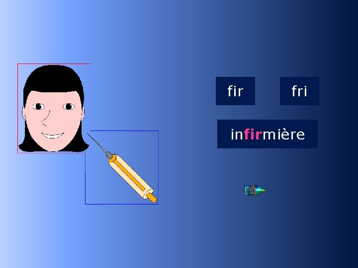 1 fir fri infirmière in…mière 