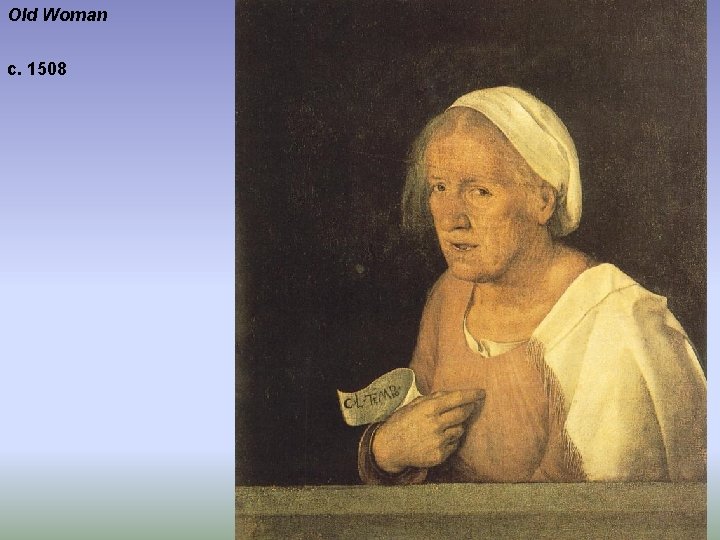 Old Woman c. 1508 