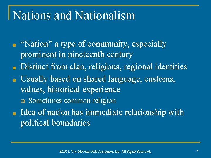 Nations and Nationalism ■ ■ ■ “Nation” a type of community, especially prominent in