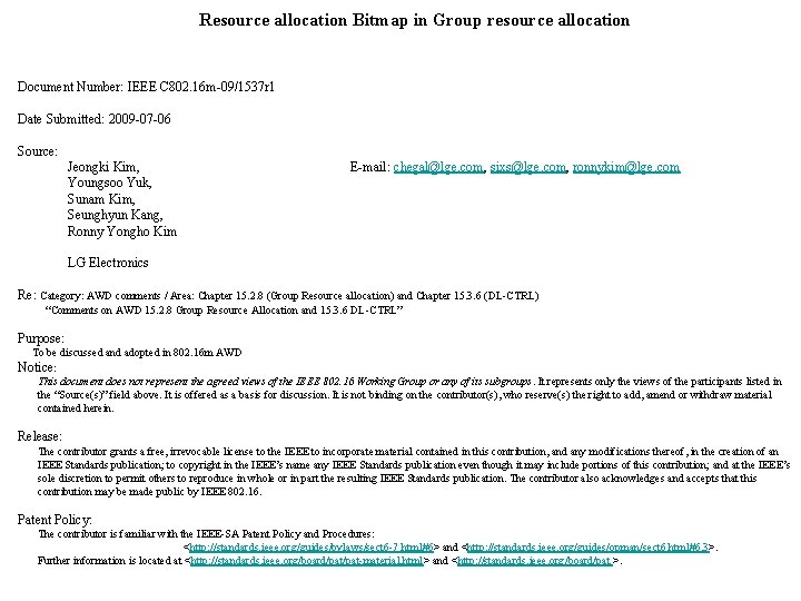 Resource allocation Bitmap in Group resource allocation Document Number: IEEE C 802. 16 m-09/1537