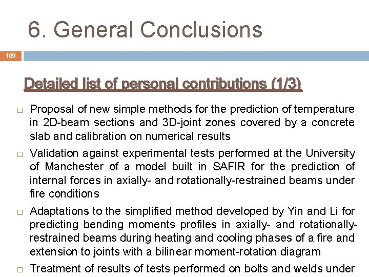 6. General Conclusions 109 Detailed list of personal contributions (1/3) Proposal of new simple