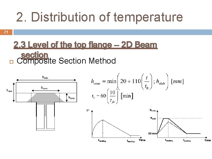 2. Distribution of temperature 21 2. 3 Level of the top flange – 2