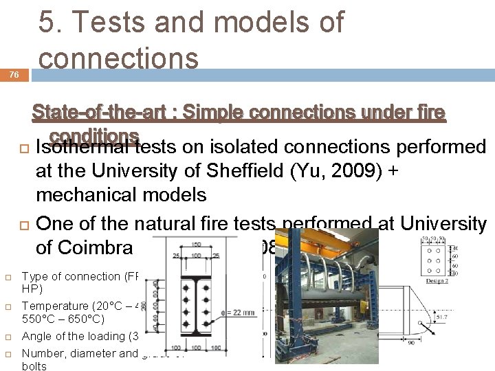 76 5. Tests and models of connections State-of-the-art : Simple connections under fire conditions
