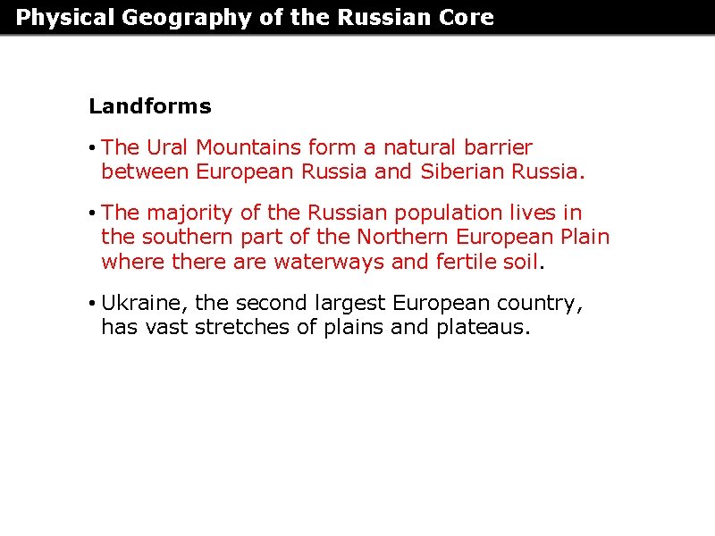 Physical Geography of the Russian Core Landforms The