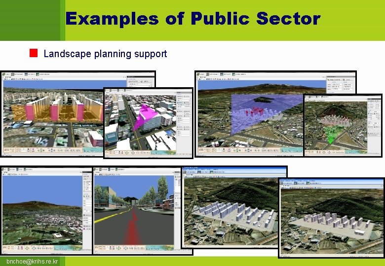 Examples of Public Sector Landscape planning support bnchoe@krihs. re. kr 