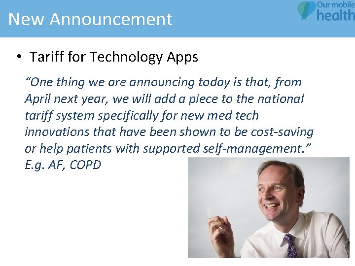 New Announcement • Tariff for Technology Apps “One thing we are announcing today is