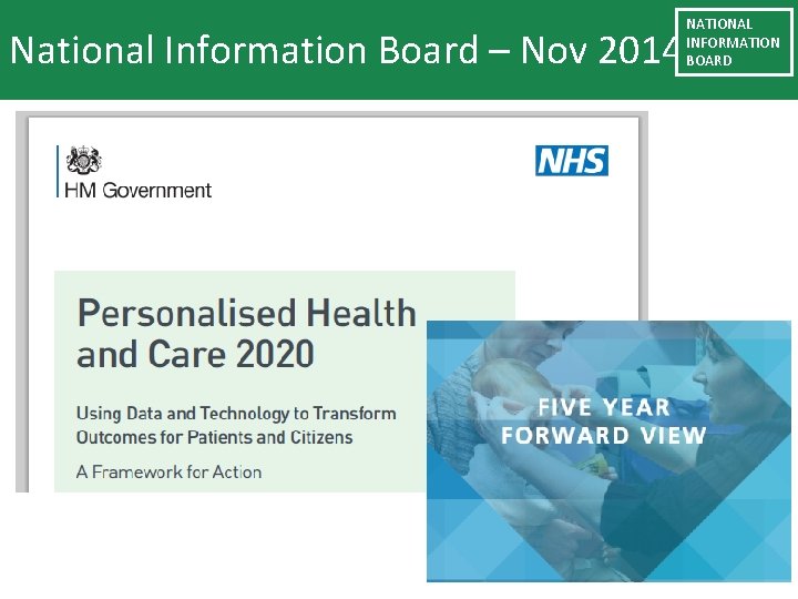 National Information Board – Nov 2014 NATIONAL INFORMATION BOARD 3 