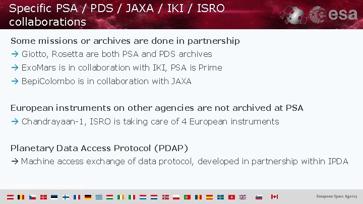 Specific PSA / PDS / JAXA / IKI / ISRO collaborations Some missions or