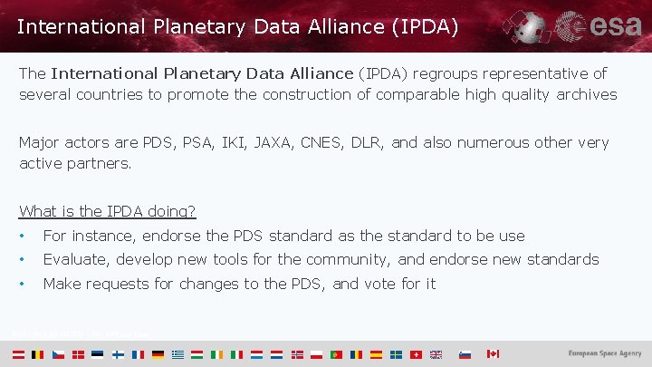 International Planetary Data Alliance (IPDA) The International Planetary Data Alliance (IPDA) regroups representative of