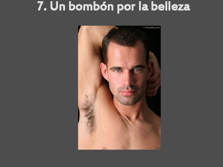 7. Un bombón por la belleza 