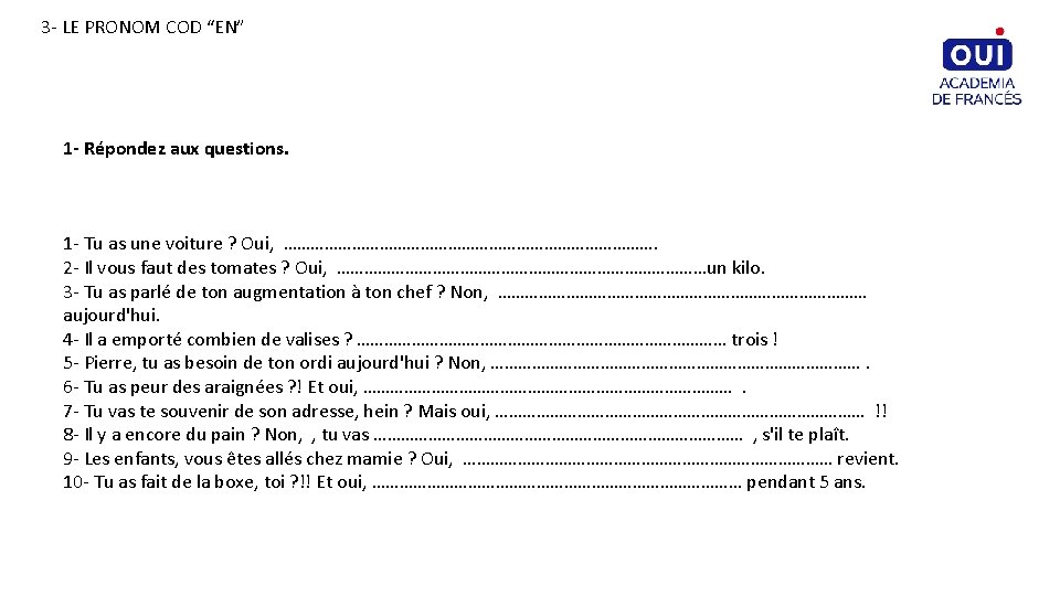 COURS 7 OBJECTIFS 1 Virelangue 2 Verbes prsent