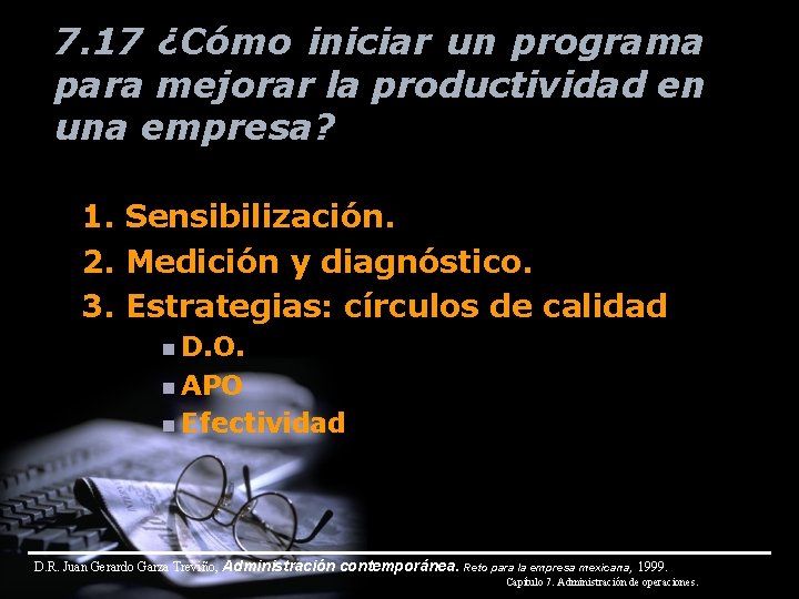 7. 17 ¿Cómo iniciar un programa para mejorar la productividad en una empresa? 1.