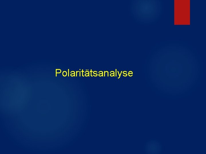 Polaritätsanalyse 