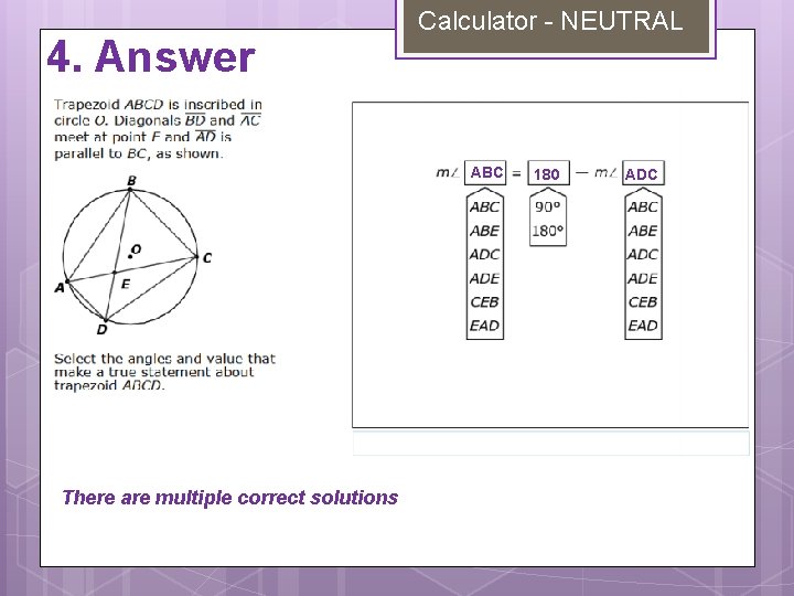 4. Answer Calculator - NEUTRAL ABC There are multiple correct solutions 180 ADC 