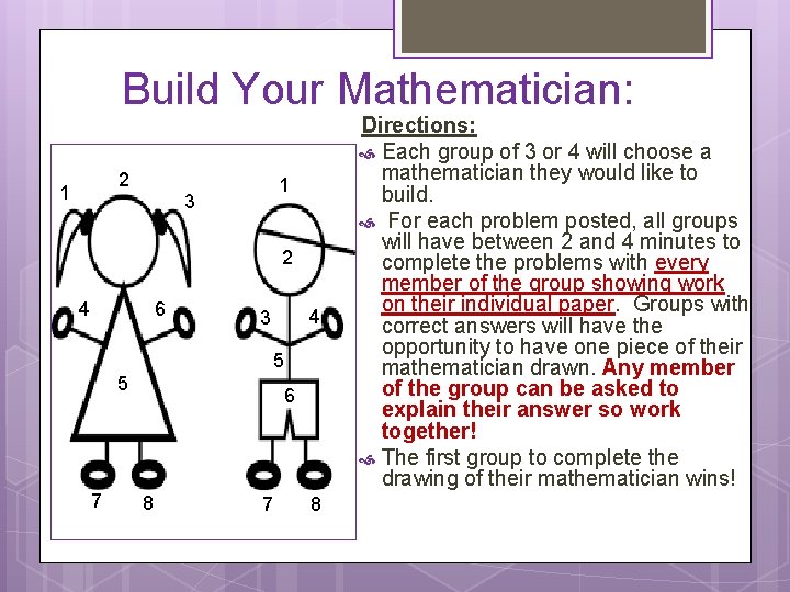 Build Your Mathematician: 2 1 1 3 2 4 6 4 3 5 5