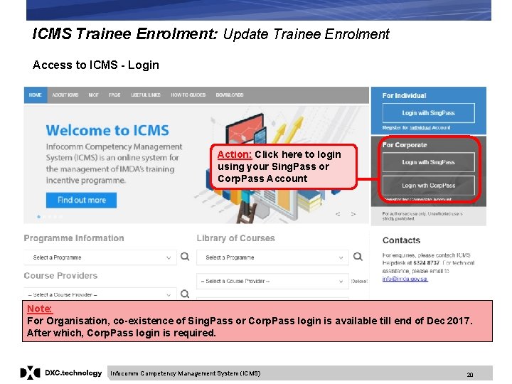 ICMS Trainee Enrolment: Update Trainee Enrolment Access to ICMS - Login Action: Click here