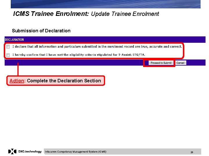 ICMS Trainee Enrolment: Update Trainee Enrolment Submission of Declaration Action: Complete the Declaration Section
