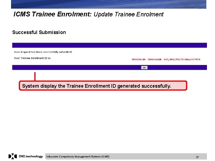 ICMS Trainee Enrolment: Update Trainee Enrolment Successful Submission System display the Trainee Enrollment ID