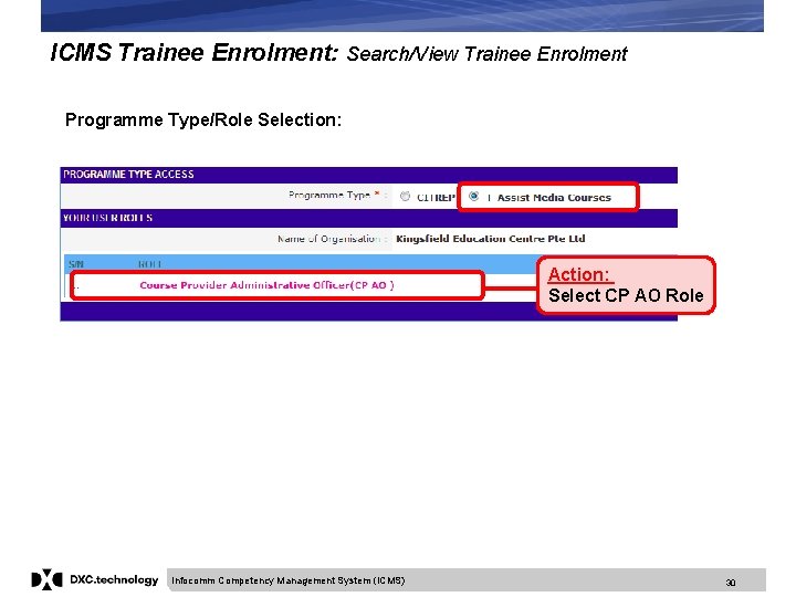 ICMS Trainee Enrolment: Search/View Trainee Enrolment Programme Type/Role Selection: Action: Select CP AO Role