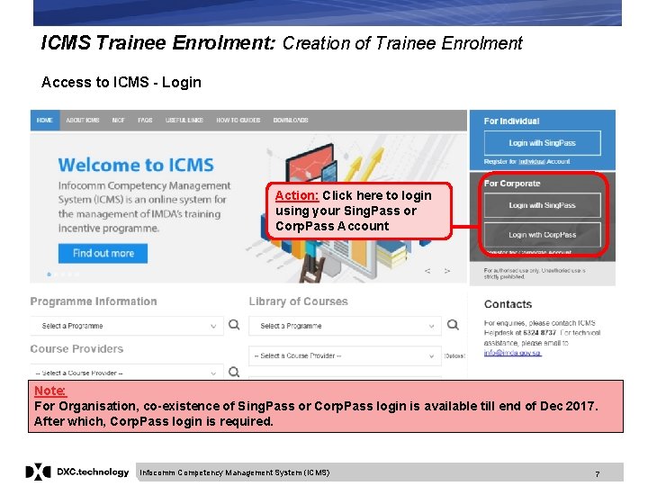 ICMS Trainee Enrolment: Creation of Trainee Enrolment Access to ICMS - Login Action: Click