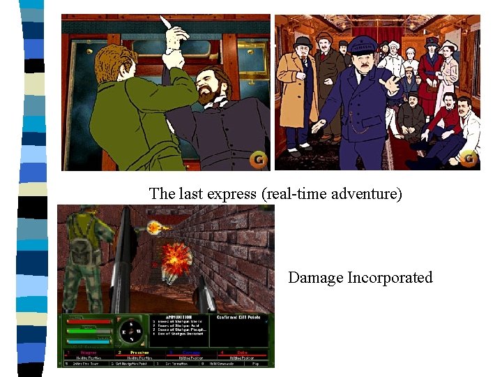 The last express (real-time adventure) Damage Incorporated 