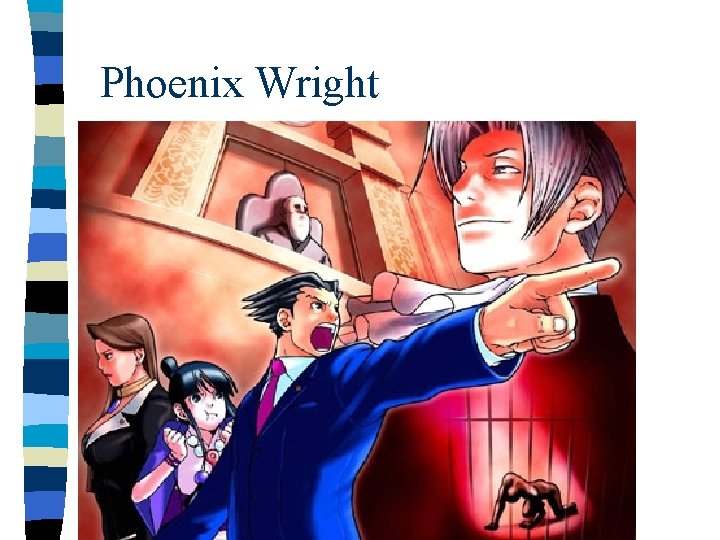 Phoenix Wright 
