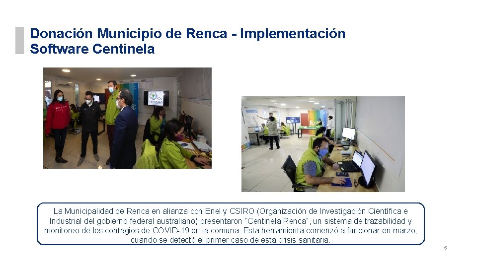 Donación Municipio de Renca - Implementación Software Centinela La Municipalidad de Renca en alianza