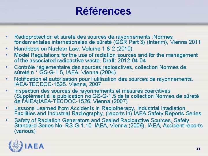 Références • • Radioprotection et sûreté des sources de rayonnements : Normes fondamentales internationales