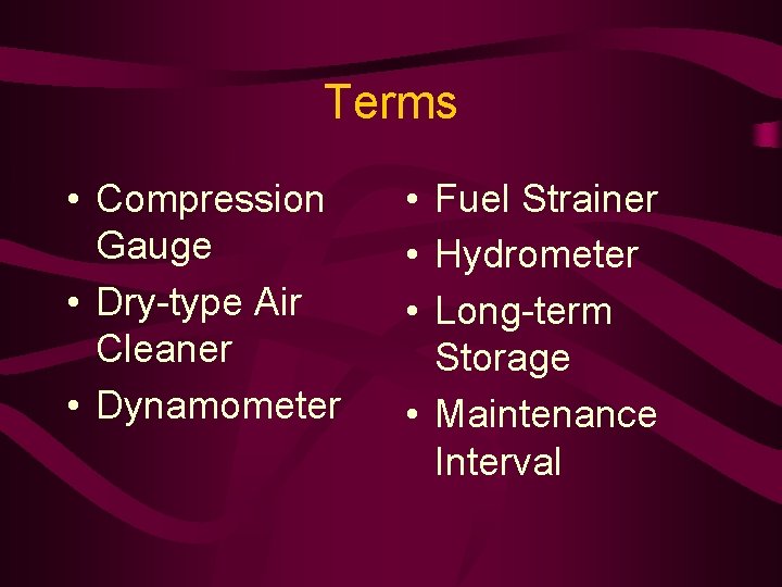 Terms • Compression Gauge • Dry-type Air Cleaner • Dynamometer • Fuel Strainer •