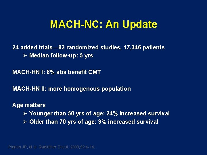MACH-NC: An Update 24 added trials— 93 randomized studies, 17, 346 patients Ø Median