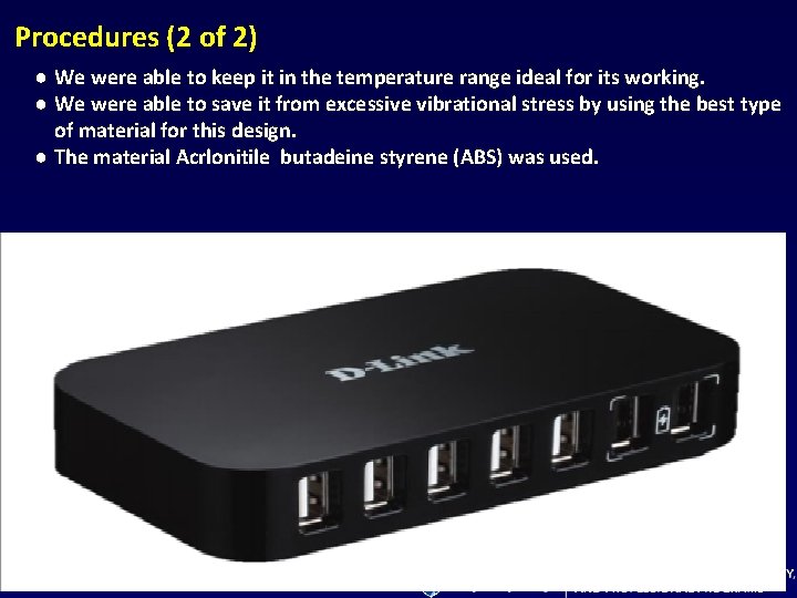 Procedures (2 of 2) ● We were able to keep it in the temperature