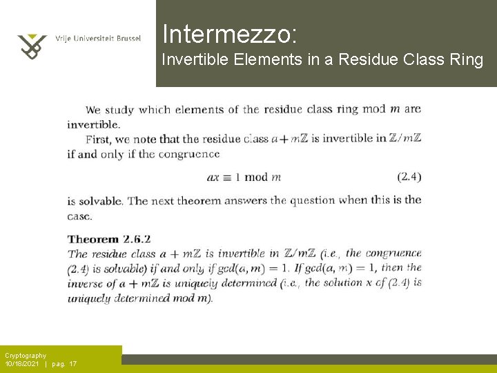 Intermezzo: Invertible Elements in a Residue Class Ring Cryptography 10/18/2021 | pag. 17 