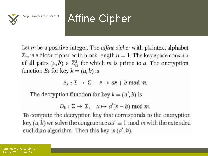 Affine Cipher Symmetric Cryptosystems 10/18/2021 | pag. 19 