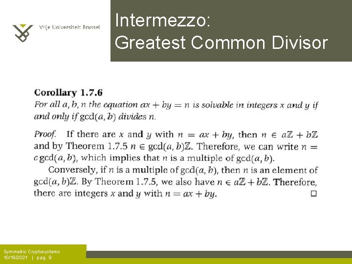 Intermezzo: Greatest Common Divisor Symmetric Cryptosystems 10/18/2021 | pag. 9 