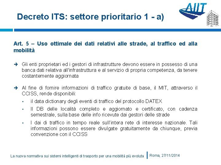 Decreto ITS: settore prioritario 1 - a) Art. 5 – Uso ottimale dei dati