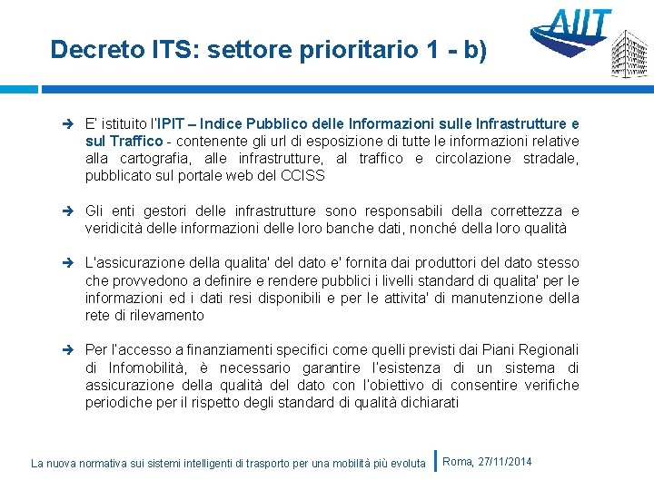 Decreto ITS: settore prioritario 1 - b) E’ istituito l’IPIT – Indice Pubblico delle