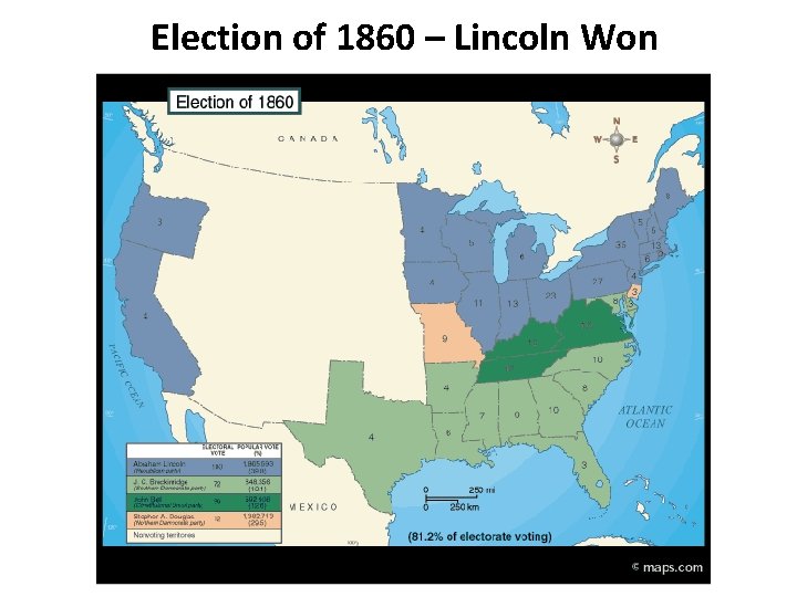 Election of 1860 – Lincoln Won 