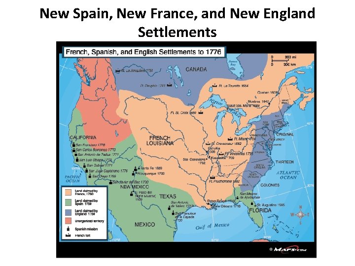 New Spain, New France, and New England Settlements 