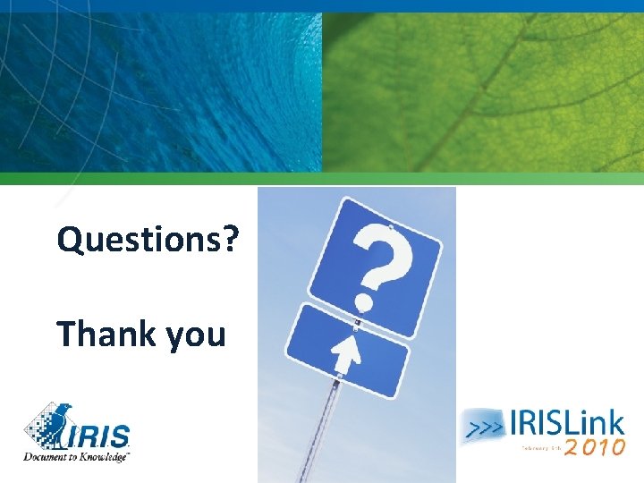 Questions? Thank you 