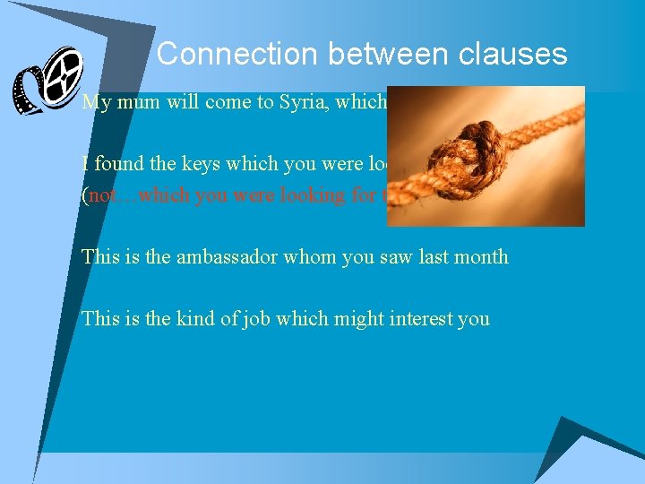 Connection between clauses My mum will come to Syria, which is a beautiful country