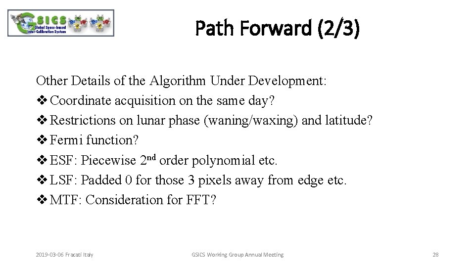Path Forward (2/3) Other Details of the Algorithm Under Development: v Coordinate acquisition on