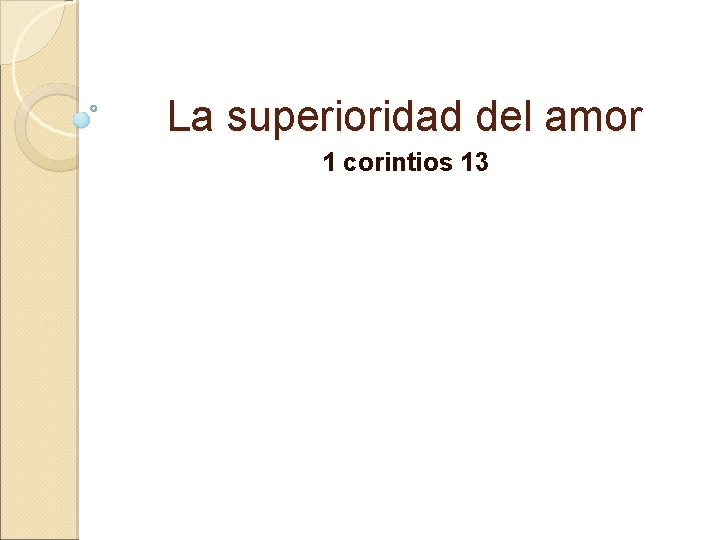 La superioridad del amor 1 corintios 13 